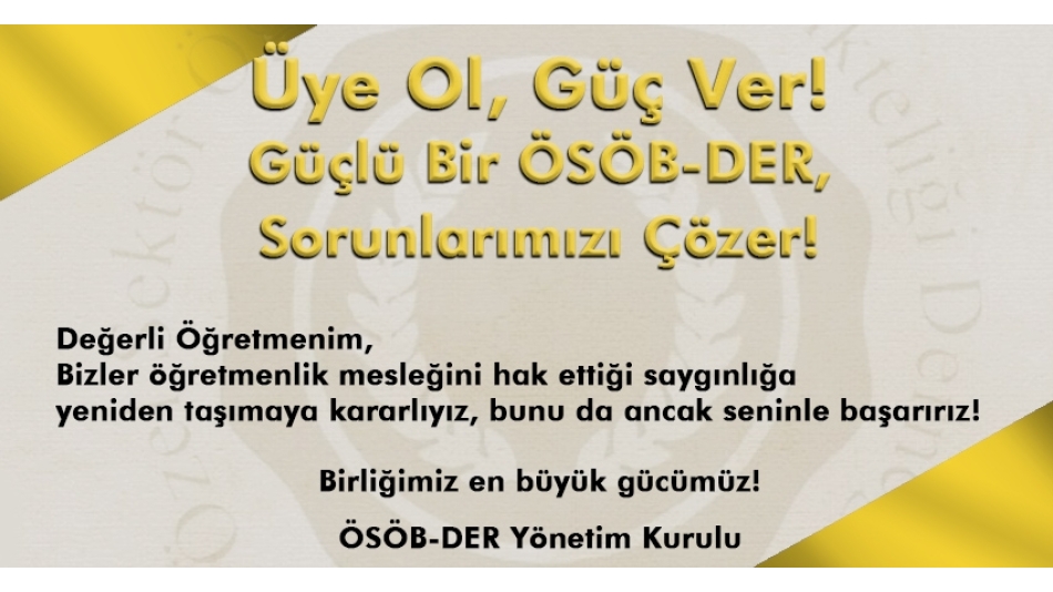 ÖSÖB-DER\'e Üyelikler Başladı!!!