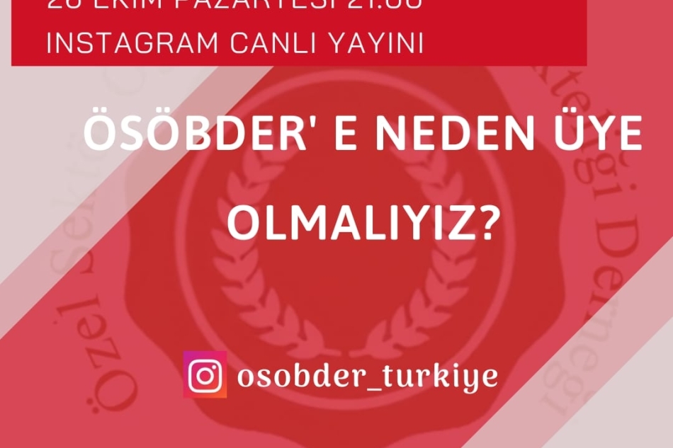 ÖSÖB-DER'e Neden Üye Olmalıyız?